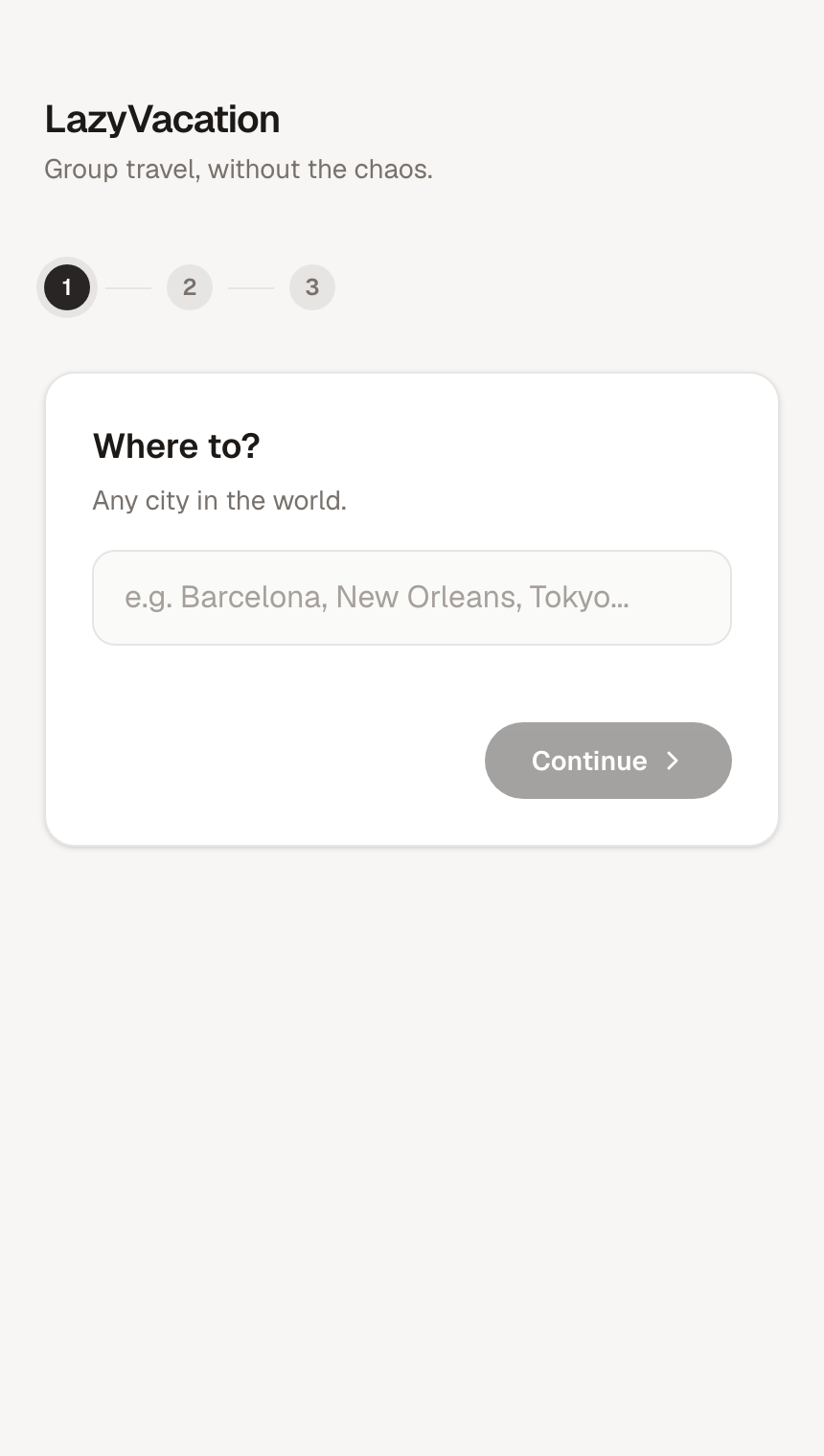 LazyVacation — step 1, where to?